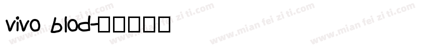 vivo blod字体转换